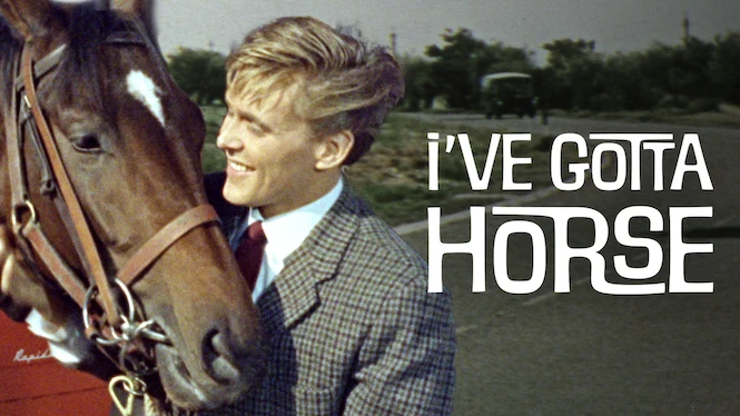 I’ve Gotta Horse I’ve Gotta Horse på Netflix
