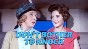 Don’t Bother to Knock
