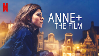 Anne+: The Film Anne+: The Film på Netflix