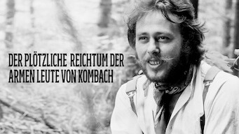 Der plötzliche Reichtum der armen Leute von Kombach Der plötzliche Reichtum der armen Leute von Kombach på Netflix