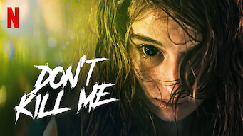 Don’t Kill Me Don’t Kill Me på Netflix