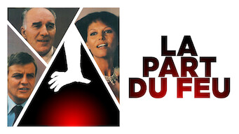 La part du feu La part du feu på Netflix