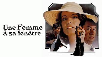 Une femme à sa fenêtre Une femme à sa fenêtre på Netflix