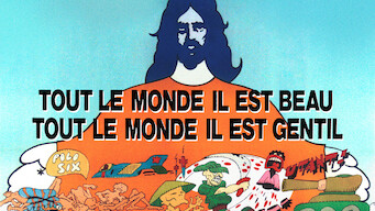 Tout le monde il est beau, tout le monde il est gentil Tout le monde il est beau, tout le monde il est gentil på Netflix