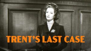 Trent’s Last Case