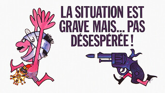 La situation est grave… mais pas désespérée La situation est grave… mais pas désespérée på Netflix