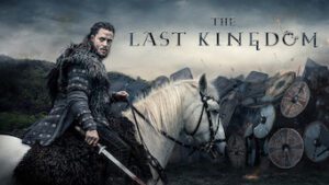 The Last Kingdom