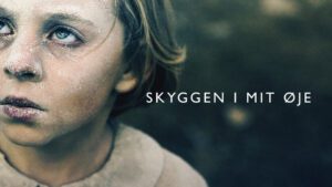 Ole Bornedals ‘Skyggen i mit øje’ kommer snart på Netflix