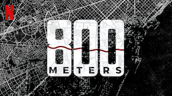 800 Meters 800 Meters på Netflix