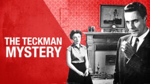 The Teckman Mystery