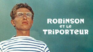 Robinson et le triporteur