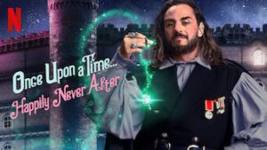 Once Upon a Time… Happily Never After