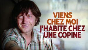 Viens chez moi, j’habite chez une copine