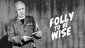 Folly to Be Wise Folly to Be Wise på Netflix