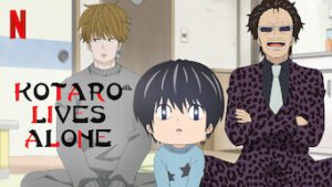Kotaro Lives Alone