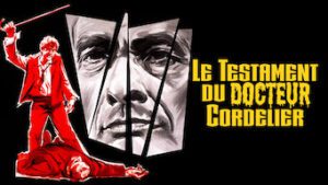Le testament du docteur Cordelier