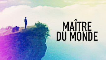 Maître du monde Maître du monde på Netflix