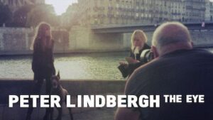 Peter Lindbergh – The Eye