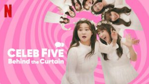 Celeb Five: Behind the Curtain