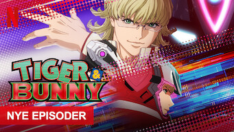 Tiger and Bunny Tiger and Bunny på Netflix