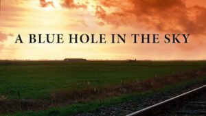 A Blue Hole In The Sky