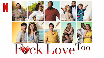 F*ck Love Too F*ck Love Too på Netflix