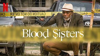 Blood Sisters Blood Sisters på Netflix