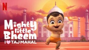 Mighty Little Bheem: I Love Taj Mahal