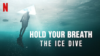 Hold Your Breath: The Ice Dive Hold Your Breath: The Ice Dive på Netflix
