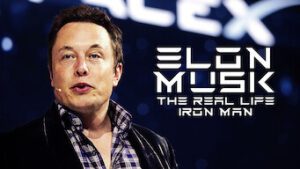 Elon Musk: The Real Life Iron Man