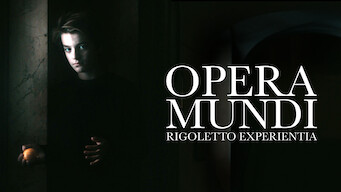Opera mundi – Rigoletto experientia Opera mundi – Rigoletto experientia på Netflix