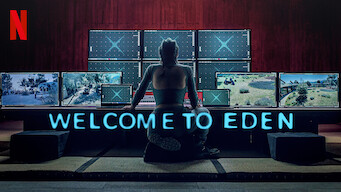 Welcome to Eden Welcome to Eden på Netflix