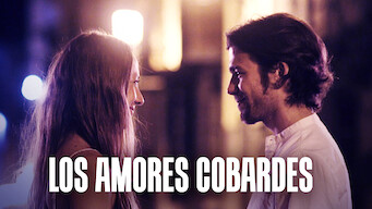 Los amores cobardes Los amores cobardes på Netflix