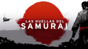 Las huellas del samurái Las huellas del samurái på Netflix