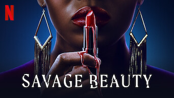 Savage Beauty Savage Beauty på Netflix