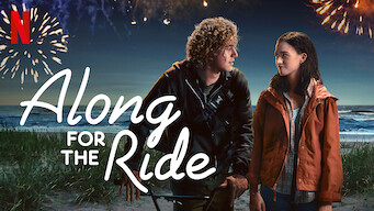 Along for the Ride Along for the Ride på Netflix