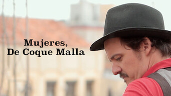 Mujeres, de Coque Malla Mujeres, de Coque Malla på Netflix