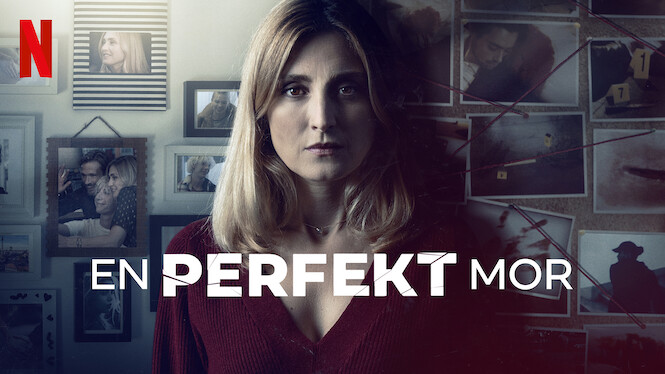 The Perfect Mother The Perfect Mother på Netflix