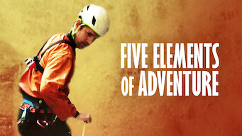 Five Elements of Adventure Five Elements of Adventure på Netflix