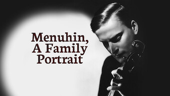 Menuhin, A Family Portrait Menuhin, A Family Portrait på Netflix