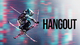 Hangout Hangout på Netflix