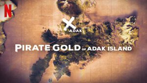 Pirate Gold of Adak Island
