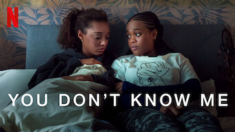 You Don’t Know Me You Don’t Know Me på Netflix