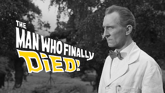 The Man Who Finally Died The Man Who Finally Died på Netflix