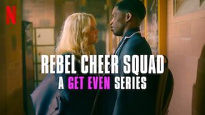 Rebel Cheer Squad: A Get Even Series