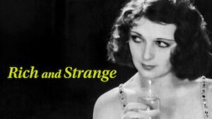 Rich and Strange