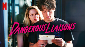 Dangerous Liaisons Dangerous Liaisons Netflix