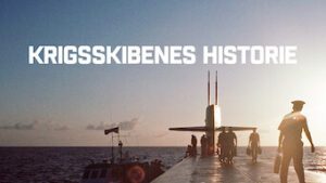 Krigsskibenes historie