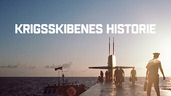 Krigsskibenes historie Krigsskibenes historie på Netflix