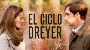 El ciclo Dreyer